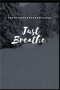 Just Breathe