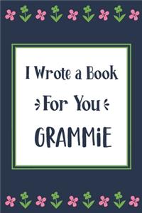 I Wrote a Book For You Grammie