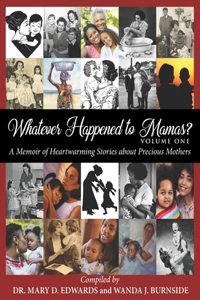 Whatever Happened to Mamas?