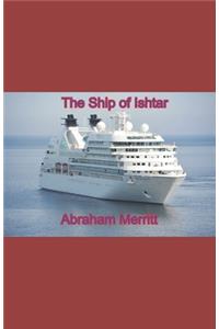 The Ship of Ishtar illustrated
