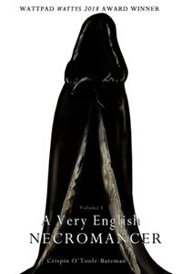 A Very English Necromancer