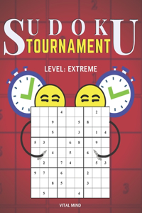 Sudoku Tournament: 20 Pairs of Puzzles / LEVEL EXTREME