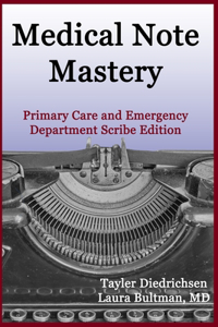 Medical Note Mastery