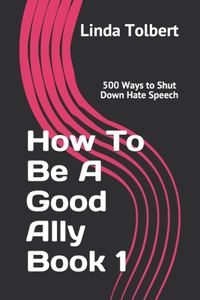 How To Be A Good Ally Book 1