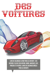 Livre de coloriage ultime pour les enfants - Des voitures. Plus de 200 Voiture
