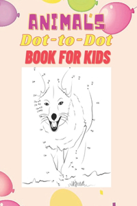 Animals Dot-to-Dot Book for Kids