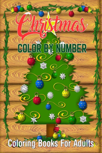Christmas Color By Number Coloring Books For Adults