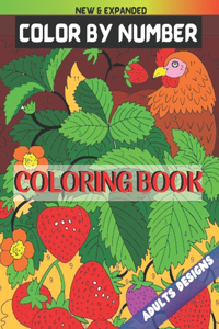 New & Expanded Color By Number Coloring Book Adults Designs