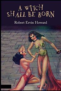 A Witch Shall be Born