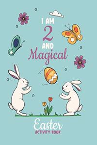 I Am 2 and Magical Easter Activity Book