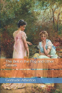 The Bell in the Fog and Other Stories