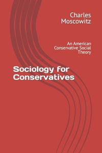 Sociology for Conservatives