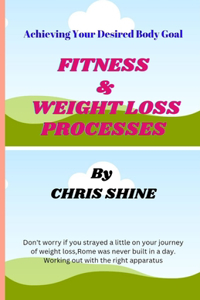 Fitness and Weight Loss Processes