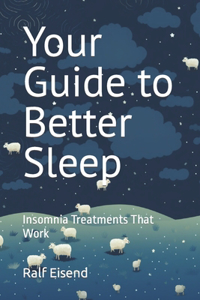 Your Guide to Better Sleep