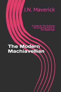 Modern Machiavellian