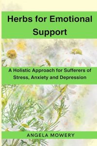 Herbs for Emotional Support