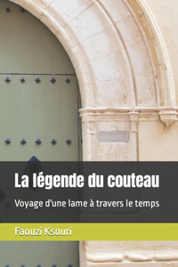 La légende du couteau