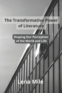 Transformative Power of Literature