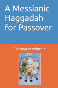 Messianic Haggadah for Passover
