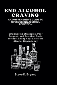 End Alcohol Craving