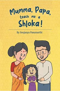 Mumma,Papa,teach me a Shloka!