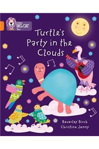 Turtle's Party In The Clouds