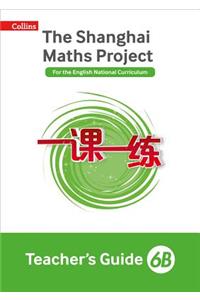 Shanghai Maths - The Shanghai Maths Project Teacher's Guide 6b