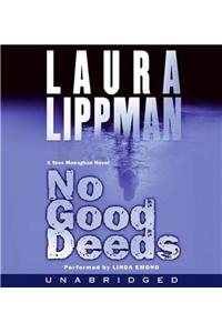 No Good Deeds