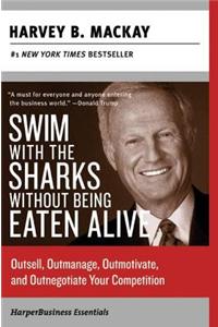 Swim with the Sharks Without Being Eaten Alive