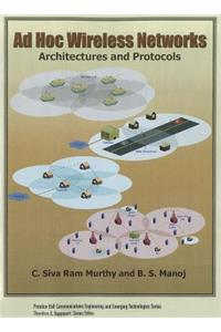 Ad Hoc Wireless Networks (Paperback): Architectures and Protocols