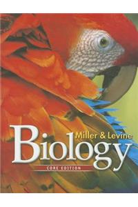 Miller Levine Biology 2010 Core Student Edition Grade 9/10