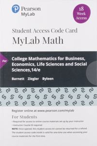 Mylab Math with Pearson Etext -- 18 Week Standalone Access Card -- For College Mathematics for Business, Economics, Life Sciences and Social Sciences