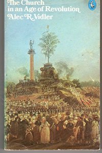 Church in an Age of Revolution, 1789 to the Present Day