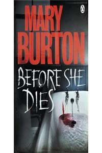 Before She Dies