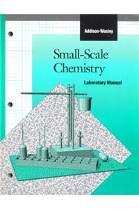 Addison-Wesley Chemistry Micro Laboratory Manual Student Edition