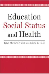 Education, Social Status, and Health