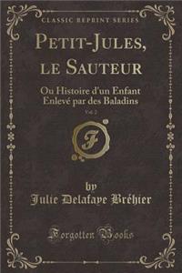 Petit-Jules, Le Sauteur, Vol. 2