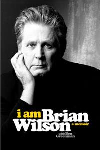 I Am Brian Wilson