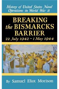 Breaking the Bismark's Barrier