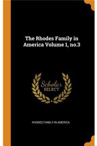 The Rhodes Family in America Volume 1, No.3