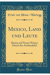 Mexico, Land Und Leute