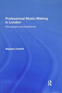 Professional Music-Making in London