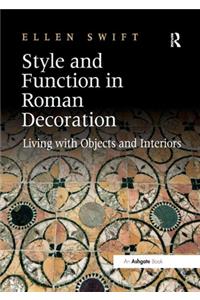 Style and Function in Roman Decoration
