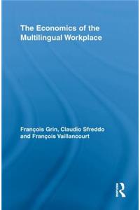 Economics of the Multilingual Workplace