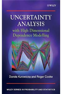 Uncertainty Analysis with High Dimensional Dependence Modelling