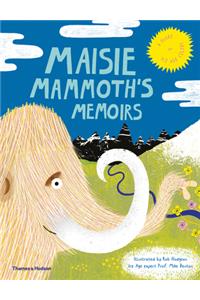 Maisie Mammoth’s Memoirs