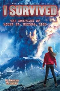 I Survived the Eruption of Mount St. Helens, 1980 (I Survived #14) (Library Edition)