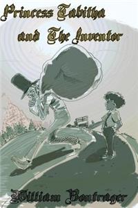 Princess Tabitha and the Inventor