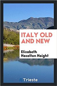 ITALY OLD AND NEW