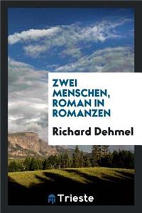 Zwei Menschen, Roman in Romanzen